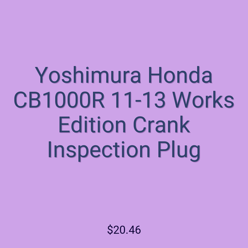 Yoshimura Honda CB1000R 11-13 Works Edition Crank Inspection Plug