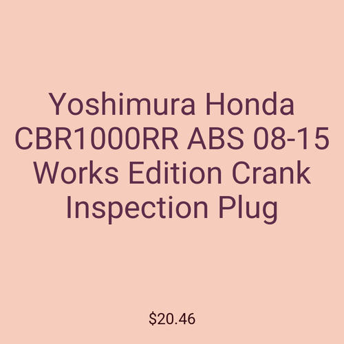 Yoshimura Honda CBR1000RR ABS 08-15 Works Edition Crank Inspection Plug