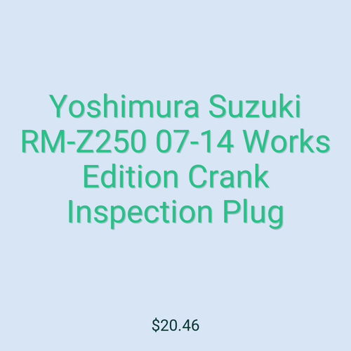 Yoshimura Suzuki RM-Z250 07-14 Works Edition Crank Inspection Plug