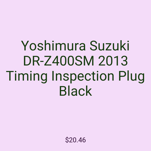 Yoshimura Suzuki DR-Z400SM 2013 Timing Inspection Plug Black