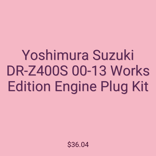 Yoshimura Suzuki DR-Z400S 00-13 Works Edition Engine Plug Kit