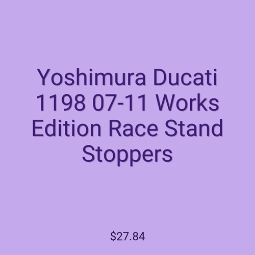 Yoshimura Ducati 1198 07-11 Works Edition Race Stand Stoppers