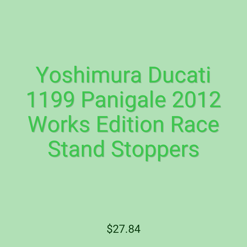 Yoshimura Ducati 1199 Panigale 2012 Works Edition Race Stand Stoppers