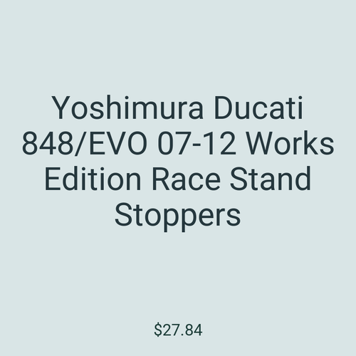 Yoshimura Ducati 848/EVO 07-12 Works Edition Race Stand Stoppers