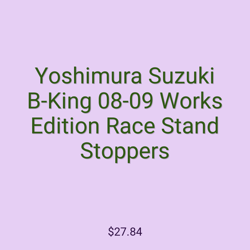 Yoshimura Suzuki B-King 08-09 Works Edition Race Stand Stoppers