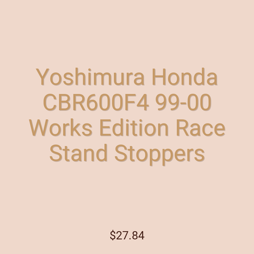 Yoshimura Honda CBR600F4 99-00 Works Edition Race Stand Stoppers