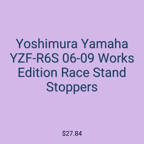 Yoshimura Yamaha YZF-R6S 06-09 Works Edition Race Stand Stoppers