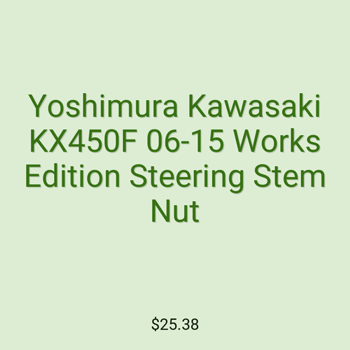Yoshimura Kawasaki KX450F 06-15 Works Edition Steering Stem Nut