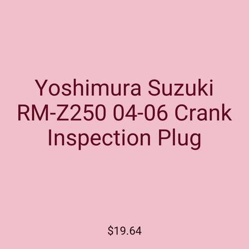 Yoshimura Suzuki RM-Z250 04-06 Crank Inspection Plug