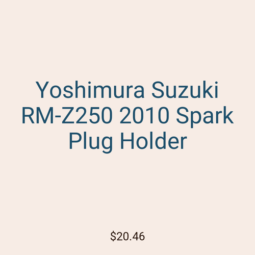 Yoshimura Suzuki RM-Z250 2010 Spark Plug Holder