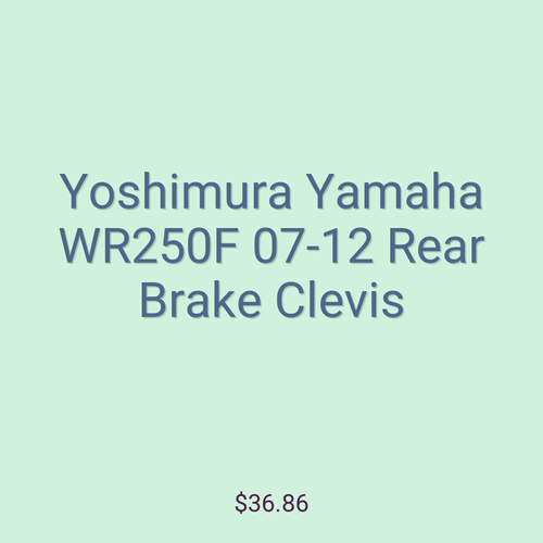 Yoshimura Yamaha WR250F 07-12 Rear Brake Clevis
