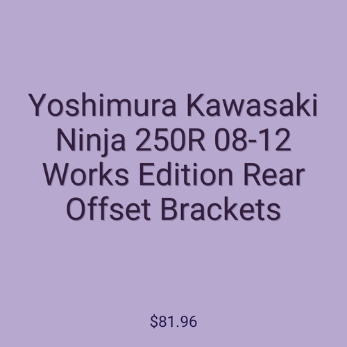 Yoshimura Kawasaki Ninja 250R 08-12 Works Edition Rear Offset Brackets