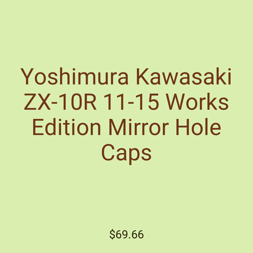 Yoshimura Kawasaki ZX-10R 11-15 Works Edition Mirror Hole Caps