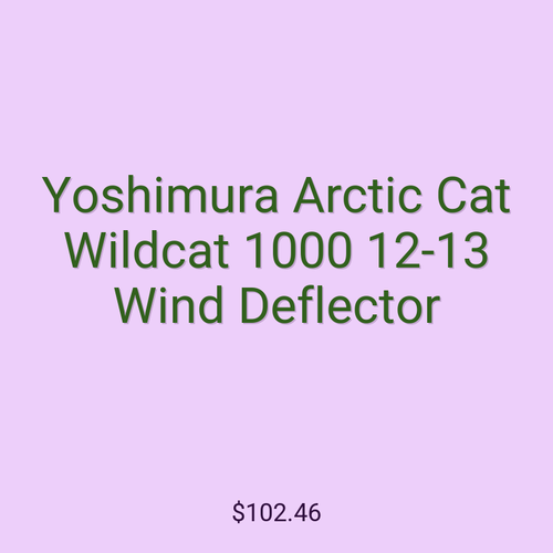 Yoshimura Arctic Cat Wildcat 1000 12-13 Wind Deflector