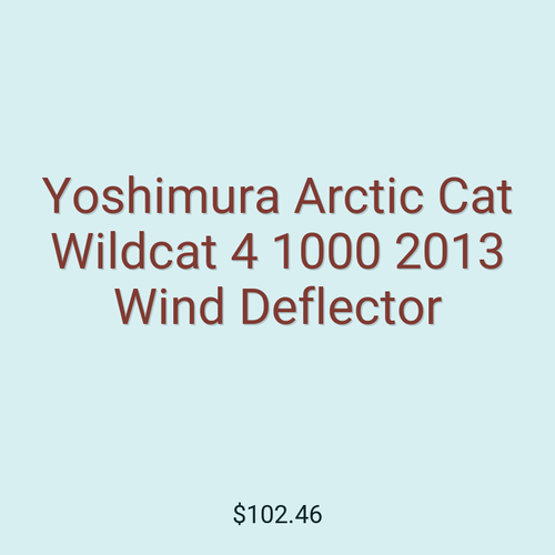 Yoshimura Arctic Cat Wildcat 4 1000 2013 Wind Deflector
