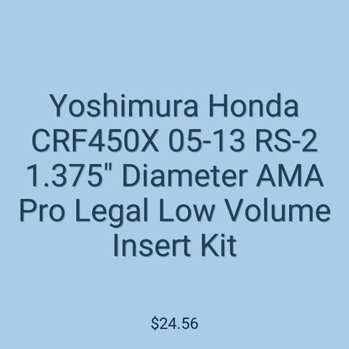 Yoshimura Honda CRF450X 05-13 RS-2 1.375" Diameter AMA Pro Legal Low Volume Insert Kit