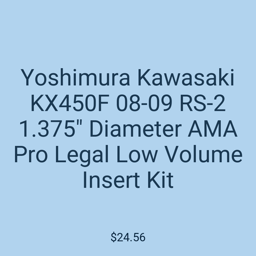 Yoshimura Kawasaki KX450F 08-09 RS-2 1.375" Diameter AMA Pro Legal Low Volume Insert Kit