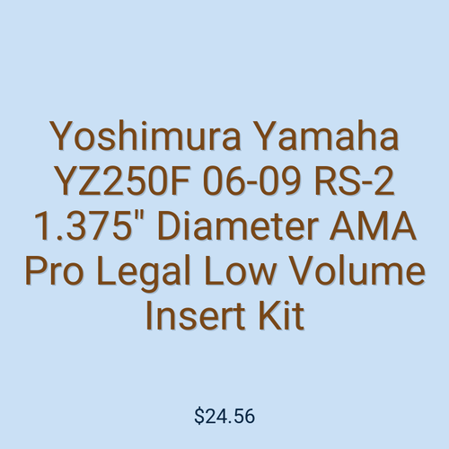 Yoshimura Yamaha YZ250F 06-09 RS-2 1.375" Diameter AMA Pro Legal Low Volume Insert Kit
