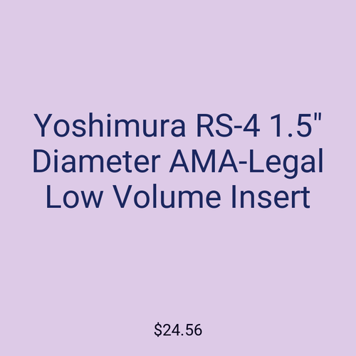 Yoshimura RS-4 1.5" Diameter AMA-Legal Low Volume Insert