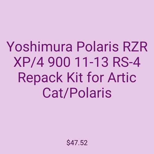 Yoshimura Polaris RZR XP/4 900 11-13 RS-4 Repack Kit for Artic Cat/Polaris