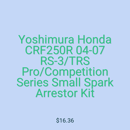 Yoshimura Honda CRF250R 04-07 RS-3/TRS Pro/Competition Series Small Spark Arrestor Kit
