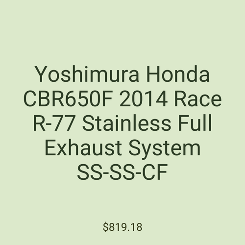 Yoshimura Honda CBR650F 2014 Race R-77 Stainless Full Exhaust System SS-SS-CF