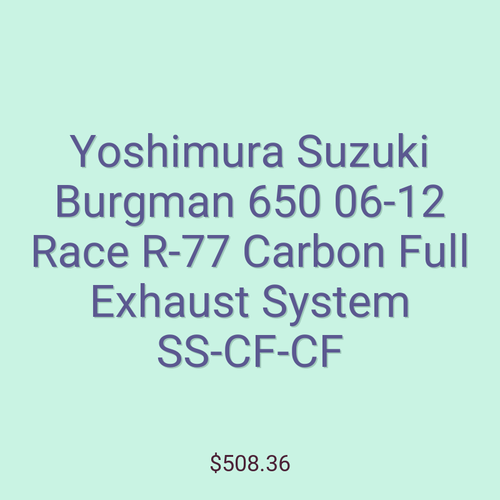 Yoshimura Suzuki Burgman 650 06-12 Race R-77 Carbon Full Exhaust System SS-CF-CF