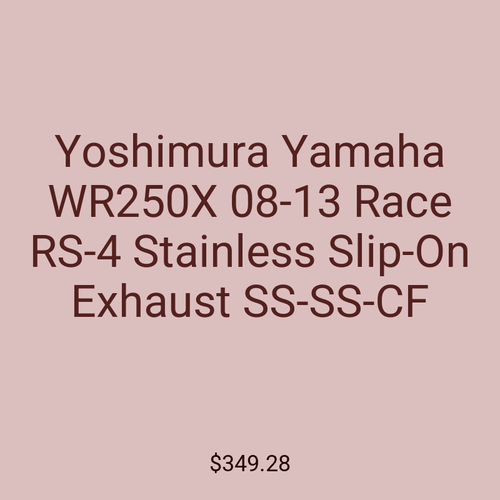 Yoshimura Yamaha WR250X 08-13 Race RS-4 Stainless Slip-On Exhaust SS-SS-CF