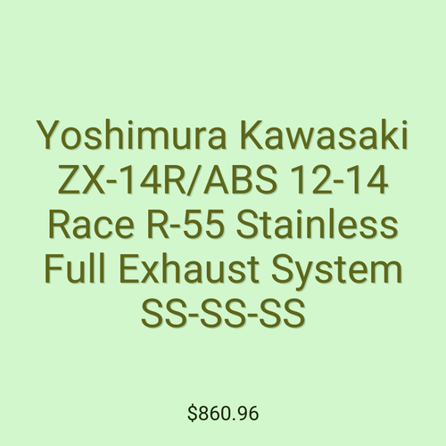 Yoshimura Kawasaki ZX-14R/ABS 12-14 Race R-55 Stainless Full Exhaust System SS-SS-SS