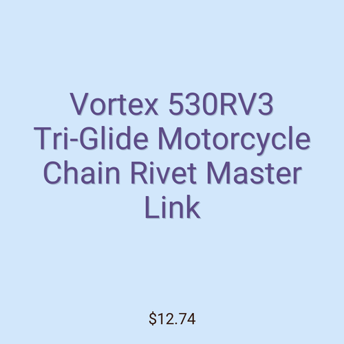 Vortex 530RV3 Tri-Glide Motorcycle Chain Rivet Master Link
