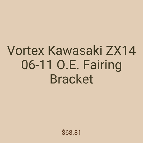 Vortex Kawasaki ZX14 06-11 O.E. Fairing Bracket