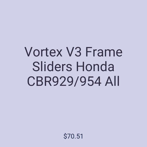 Vortex V3 Frame Sliders Honda CBR929/954 All