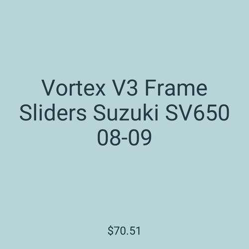 Vortex V3 Frame Sliders Suzuki SV650 08-09