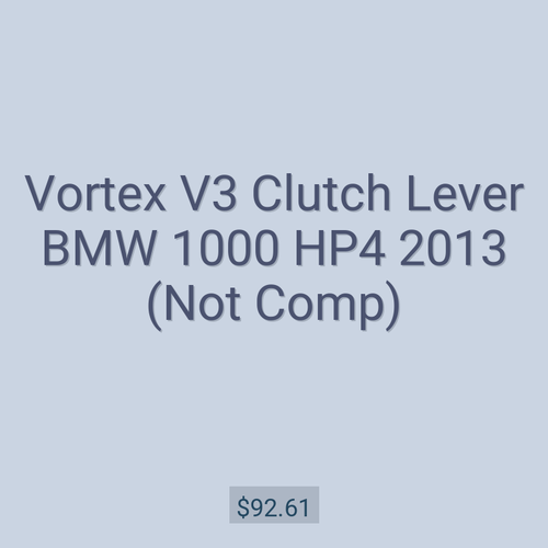 Vortex V3 Clutch Lever BMW 1000 HP4 2013 (Not Comp)