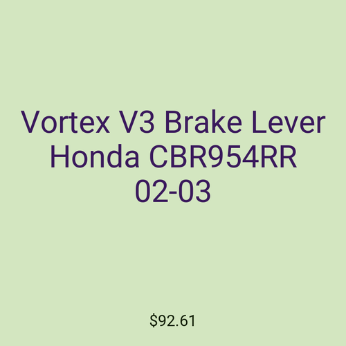 Vortex V3 Brake Lever Honda CBR954RR 02-03