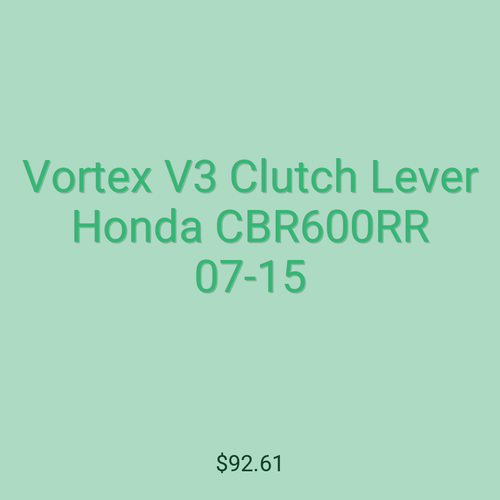 Vortex V3 Clutch Lever Honda CBR600RR 07-15