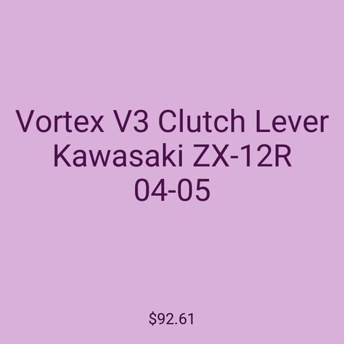 Vortex V3 Clutch Lever Kawasaki ZX-12R 04-05