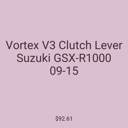 Vortex V3 Clutch Lever Suzuki GSX-R1000 09-15