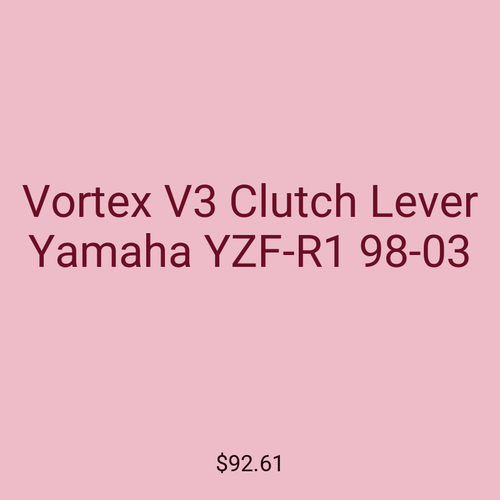 Vortex V3 Clutch Lever Yamaha YZF-R1 98-03