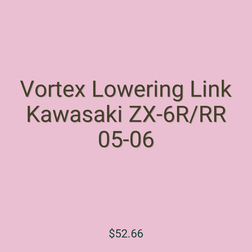 Vortex Lowering Link Kawasaki ZX-6R/RR 05-06