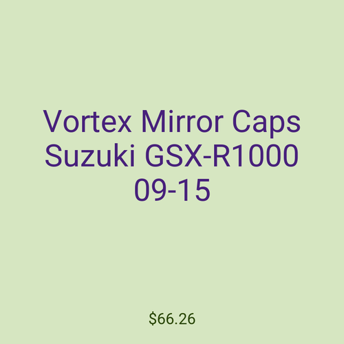 Vortex Mirror Caps Suzuki GSX-R1000 09-15