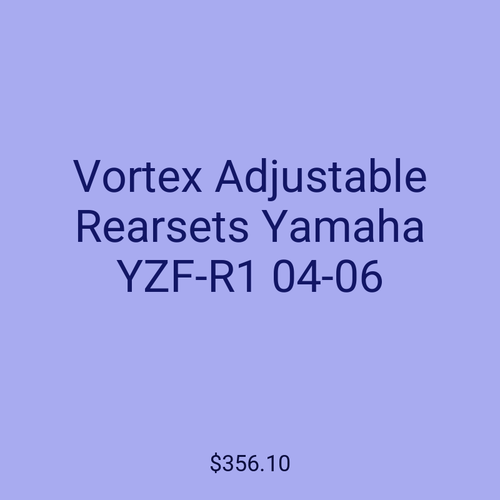 Vortex Adjustable Rearsets Yamaha YZF-R1 04-06
