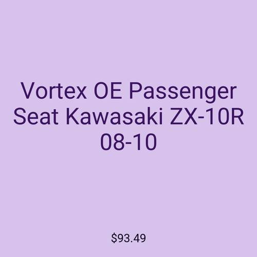 Vortex OE Passenger Seat Kawasaki ZX-10R 08-10