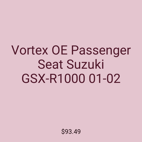Vortex OE Passenger Seat Suzuki GSX-R1000 01-02