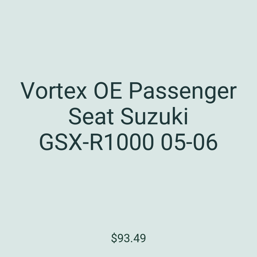 Vortex OE Passenger Seat Suzuki GSX-R1000 05-06