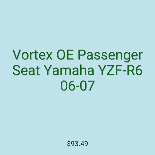 Vortex OE Passenger Seat Yamaha YZF-R6 06-07