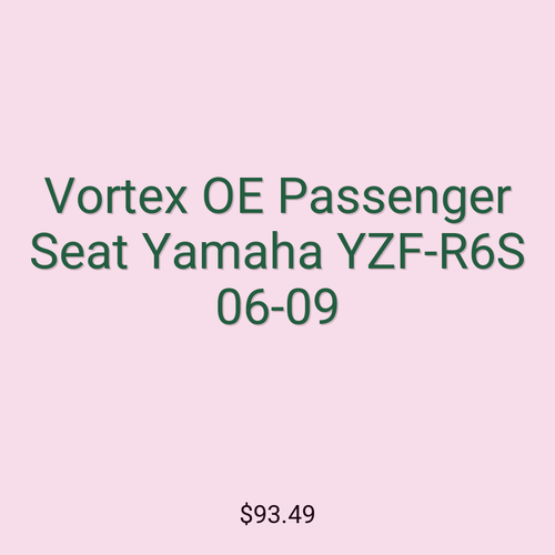 Vortex OE Passenger Seat Yamaha YZF-R6S 06-09