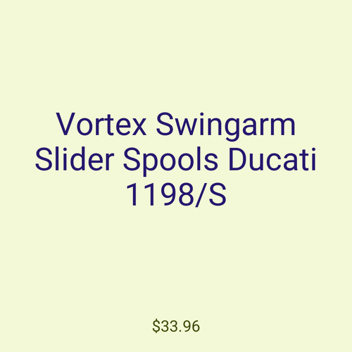 Vortex Swingarm Slider Spools Ducati 1198/S