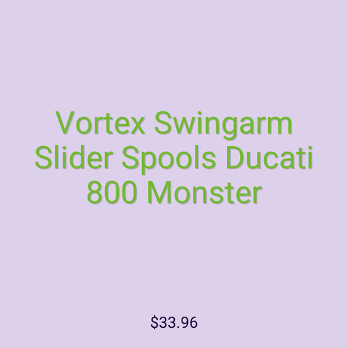 Vortex Swingarm Slider Spools Ducati 800 Monster
