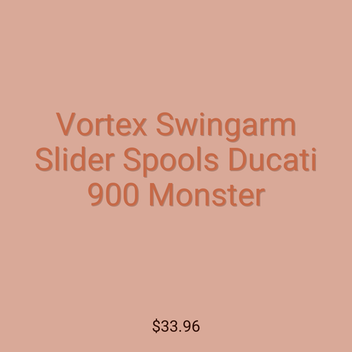 Vortex Swingarm Slider Spools Ducati 900 Monster